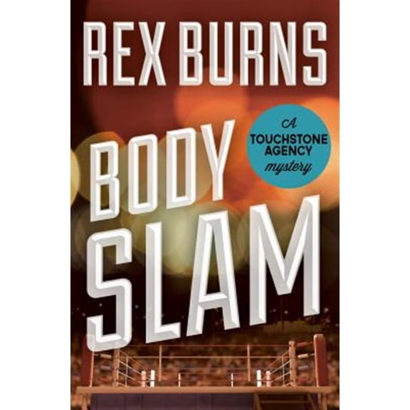 Pre-Owned The Touchstone Agency Mysteries: Body Slam (Paperback)