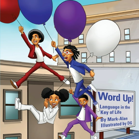 Word Up!: Language in the Key of Life, (Paperback)