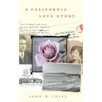 A California Love Story, (Hardcover)