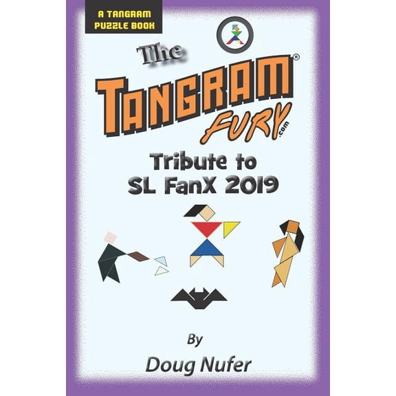 Tangram Fury Tribute to SL FanX 2019 (Paperback)