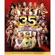 BRIAN SHIELDS; DEAN MILLER WWE 35 Years of Wrestlemania (Hardcover)