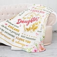 thumbnail image 2 of LHSHID Gift for My Daughter Blanket from Mom Dad as Birthday Present I Love You Letter to Her Ultra Soft Flannel Fleece Light Weight Bed Throw 40"x50", 2 of 7