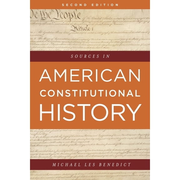 Sources in American Constitutional History, (Hardcover)