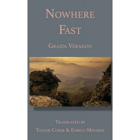 Italica Press Italian Crime Writers Nowhere Fast, (Hardcover)