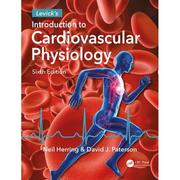 Levick's Introduction to Cardiovascular Physiology (Paperback)