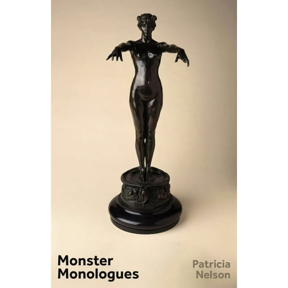 Monster Monologues, (Paperback)