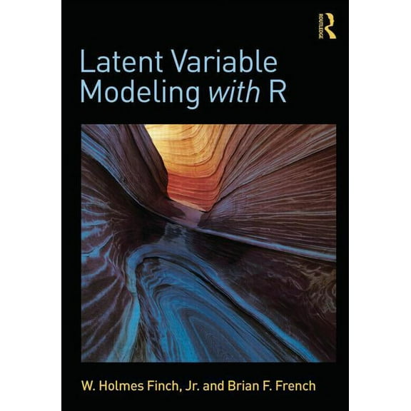 Latent Variable Modeling with R, (Paperback)