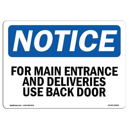 Delivery Bank - OSHA Notice Sign - For Main Entrance And Deliveries, Use Back Door | Choose from: Aluminum, Rigid Plastic or Vinyl Label Decal | Protect Your Business, Work Site, Warehouse & Shop | Made in the USA