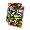 thumbnail image 1 of Back to School Supply Drive (24" X 36") 4mm Corrugated Plastic Panel, Graphics Applied To 1 Side (Pk of 2), 1 of 4