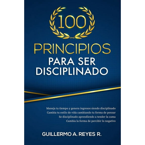 1: 100 principios para ser disciplinado (Paperback)
