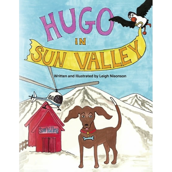 Hugo in Sun Valley (Hardcover)