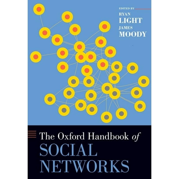 Oxford Handbooks Oxford Handbook of Social Networks, (Hardcover)