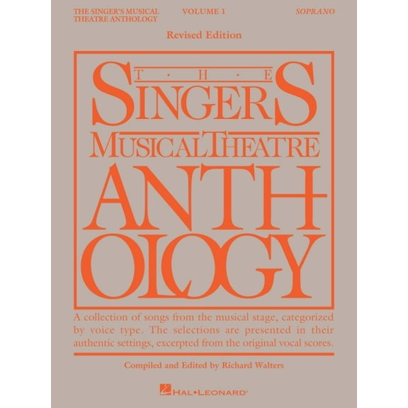 Singer's Musical Theatre Anthology (Song The Singer's Musical Theatre Anthology Volume 1: Soprano Book Only, (Paperback)