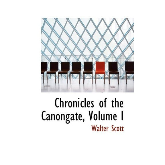 Chronicles of the Canongate, Volume I Paperback