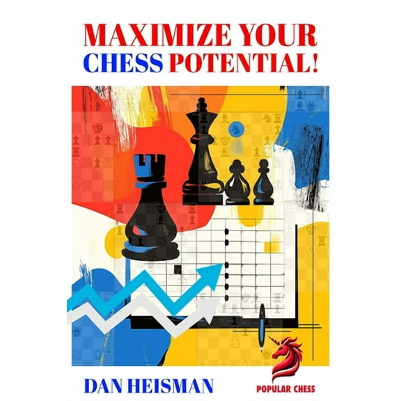 Maximize Your Chess Potential, (Hardcover)