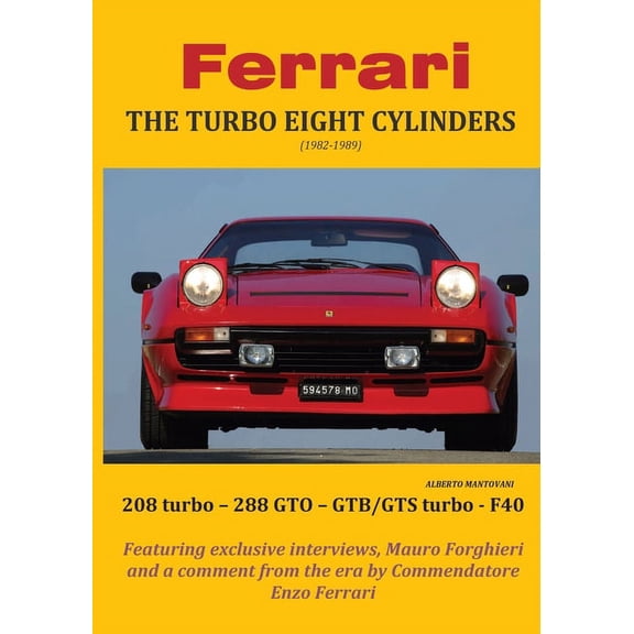 Ferrari THE TURBO EIGHT CYLINDERS (1982-1989) (Paperback)