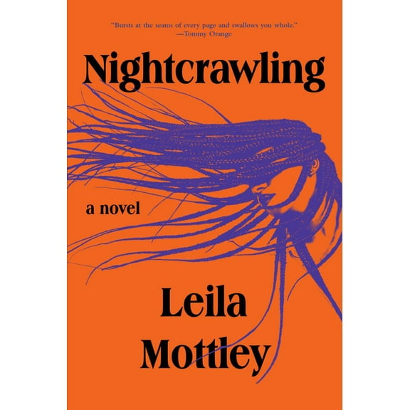 Nightcrawling: A Novel