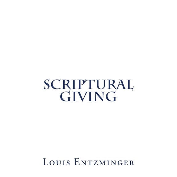 Scriptural Giving (Paperback)