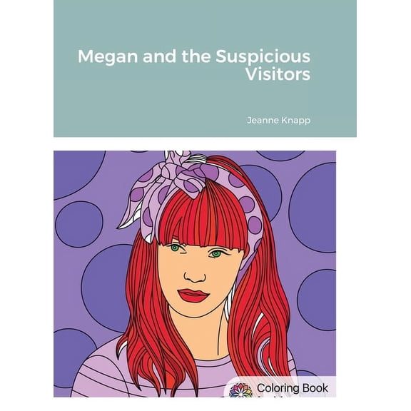 Megan and the Suspicious Visitors, (Hardcover)