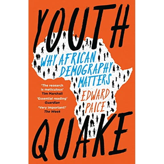 Pre-Owned Youthquake: Why African Demography Should Matter to the World (Paperback) 1800241607 9781800241602