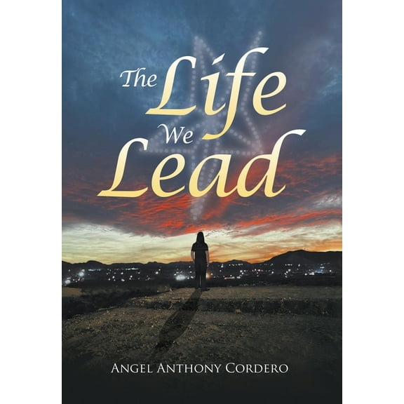 The Life We Lead, (Hardcover)