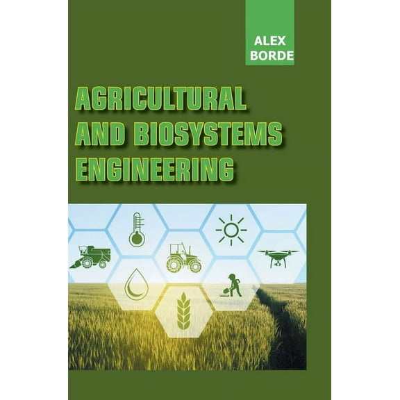 Agricultural and Biosystems Engineering, (Hardcover)