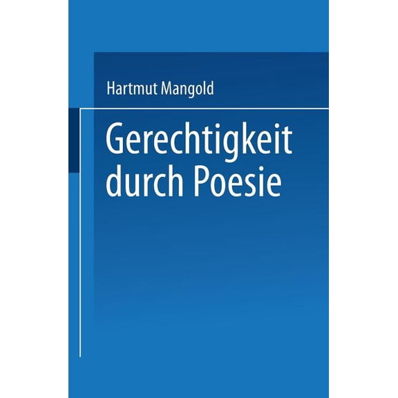 Literaturwissenschaft Gerechtigkeit Durch Poesie, (Paperback)