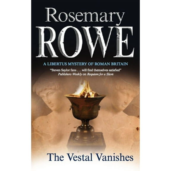 Libertus Mystery of Roman Britain The Vestal Vanishes, Book 12, (Paperback)