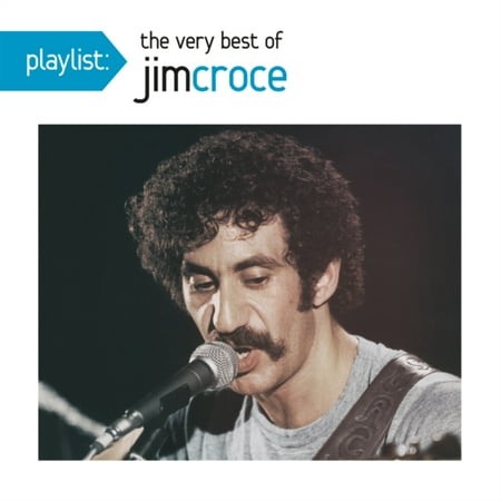 Jim Croce - Playlist: Best Of - CD (Best Music Playlist App)