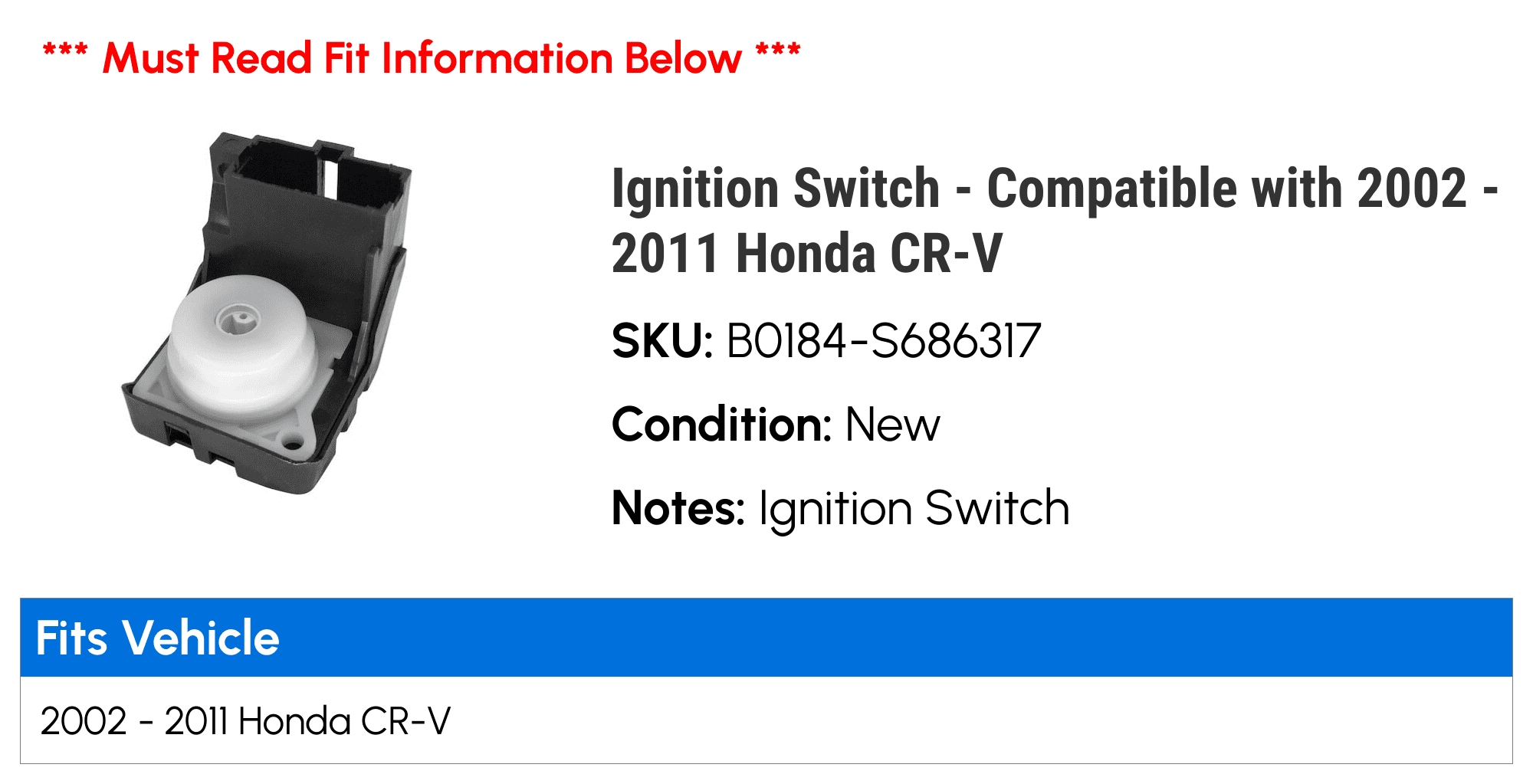 Ignition Switch - Compatible with 2002 - 2011 Honda CR-V 2003 2004 2005 2006 2007 2008 2009 2010