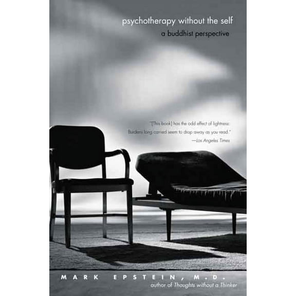 Psychotherapy Without the Self: A Buddhist Perspective, (Paperback)