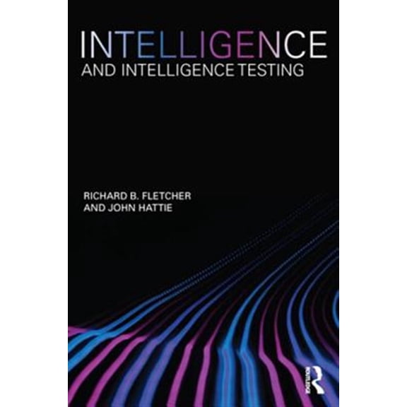 Pre-Owned Intelligence and Intelligence Testing