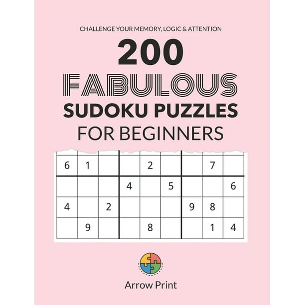 200 fabulous sudoku puzzles for beginners challenge your