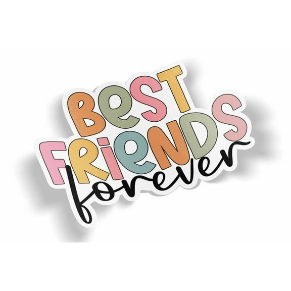 Best Friends Forever Waterproof Sticker