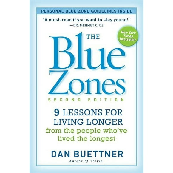 Pre-Owned: The Blue Zones, Second Edition: 9 Lessons for Living Longer From the People Who've Lived the Longest (Paperback, 9781426209482, 1426209487)