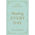 thumbnail image 2 of Healing Every Day : A 90-Day Devotional Journey (Paperback), 2 of 2