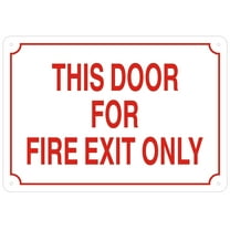 THIS DOOR FOR FIRE EXIT ONLY SIGN (WHITE 10X7 ALUMINIUM )