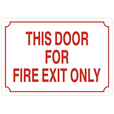 THIS DOOR FOR FIRE EXIT ONLY SIGN (WHITE 10X7 ALUMINIUM )