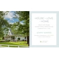 thumbnail image 2 of Jenny Marrs: House + Love = Home: Creating Warm, Intentional Spaces for a Beautiful Life (Hardcover), 2 of 6