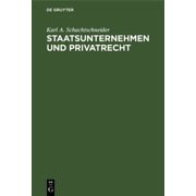 Staatsunternehmen und Privatrecht, (Hardcover)