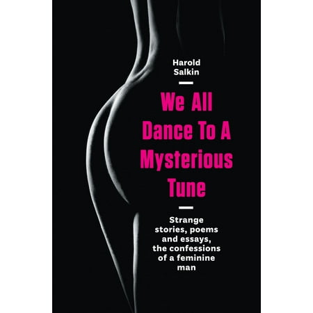We All Dance To A Mysterious Tune - eBook
