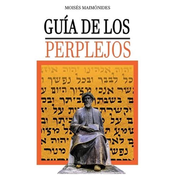 Guia de los Perplejos (Paperback) by Moises Maimonides, Moshe Maimonides, Rambam