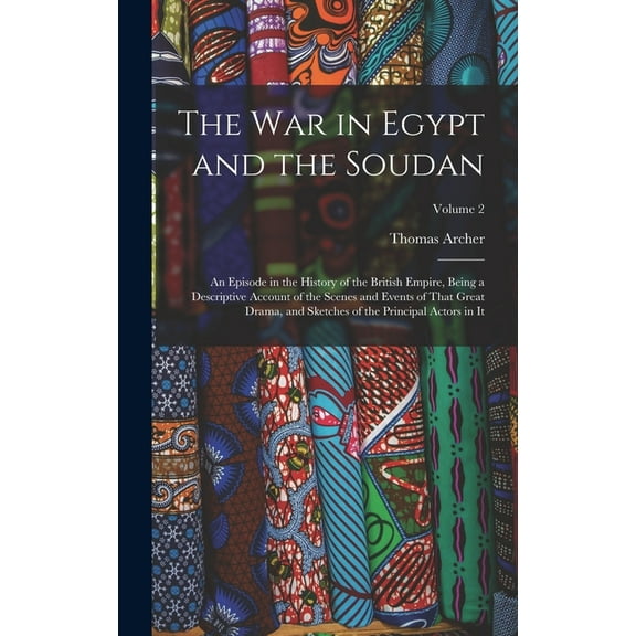 The War in Egypt and the Soudan (Hardcover)