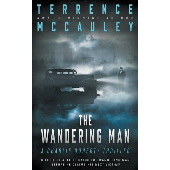 Charlie Doherty The Wandering Man: A Charlie Doherty Thriller, Book 5, (Paperback)