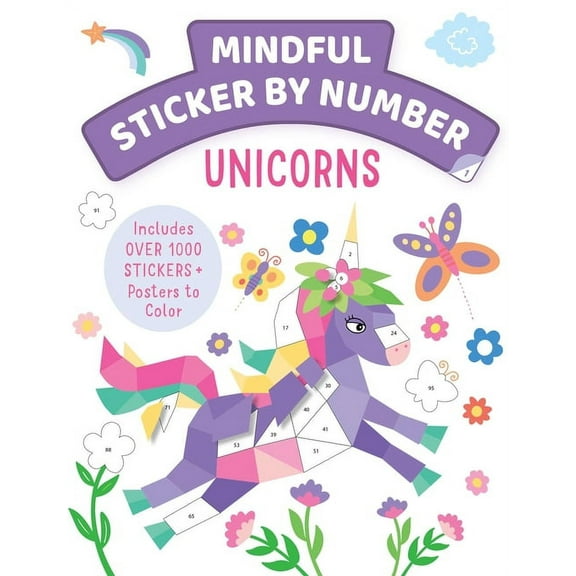 Mindful Sticker by Number Mindful Sticker by Number: Unicorns, (Paperback)
