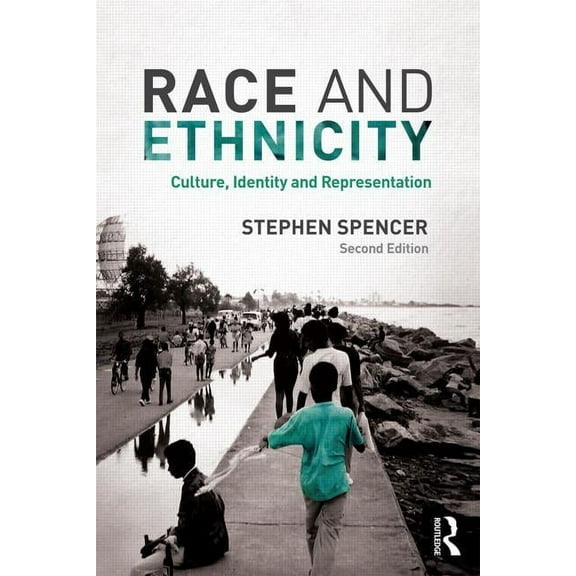 Race and Ethnicity: Culture, Identity and Representation, (Paperback)