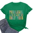 thumbnail image 5 of Lovskoo 2024 Summer Tops Womens Fashion Short Sleeve Round Neck Trendy "Paralegal Like A Lawyer Only Poor" Printed T-Shirt Casual Loose Shirt Tops Green 2XL, 5 of 7