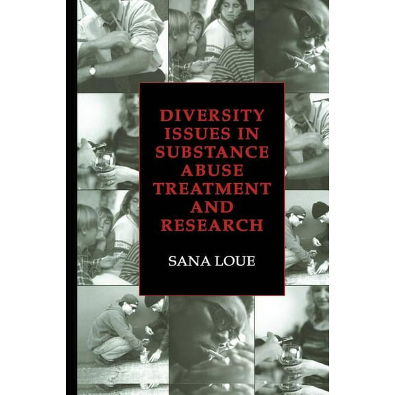 Diversity Issues in Substance Abuse Treatment and Research, (Paperback)