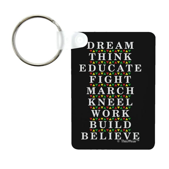 ThisWear Civil Rights Movement Keytag Dream Think Educate Kneel Work Build Believe Aluminum Rectangle Keychain