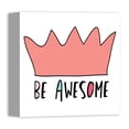thumbnail image 2 of Creative Products Be Awesome Pink Crown 12x12 Canvas Wall Art, 2 of 4